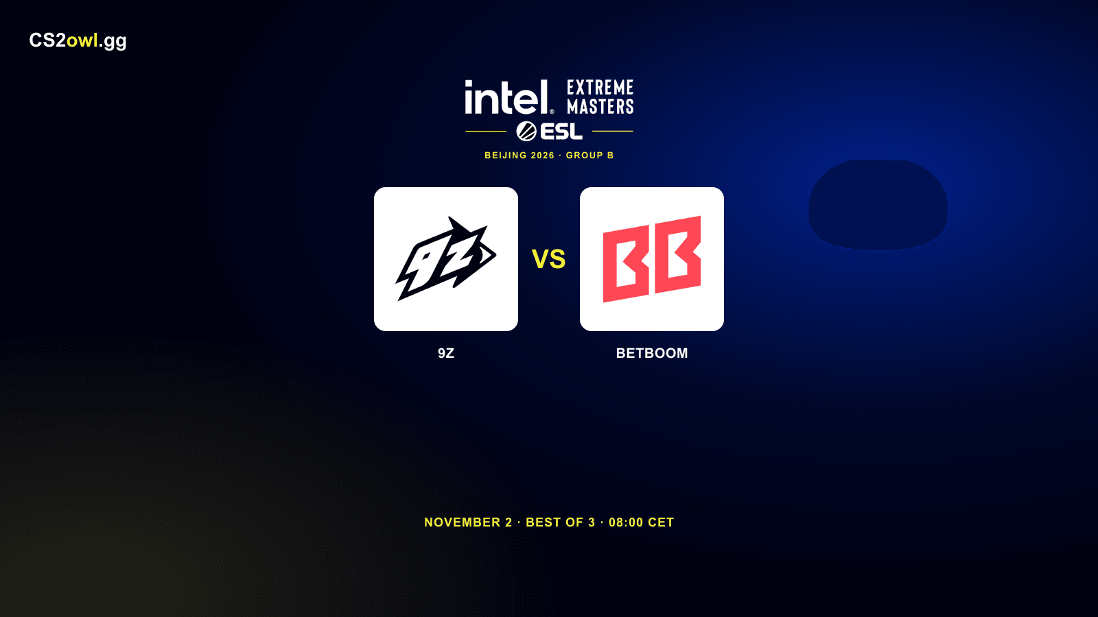 9z vs BETBOOM — IEM Beijing 2026, Group B Opening Round, November 2