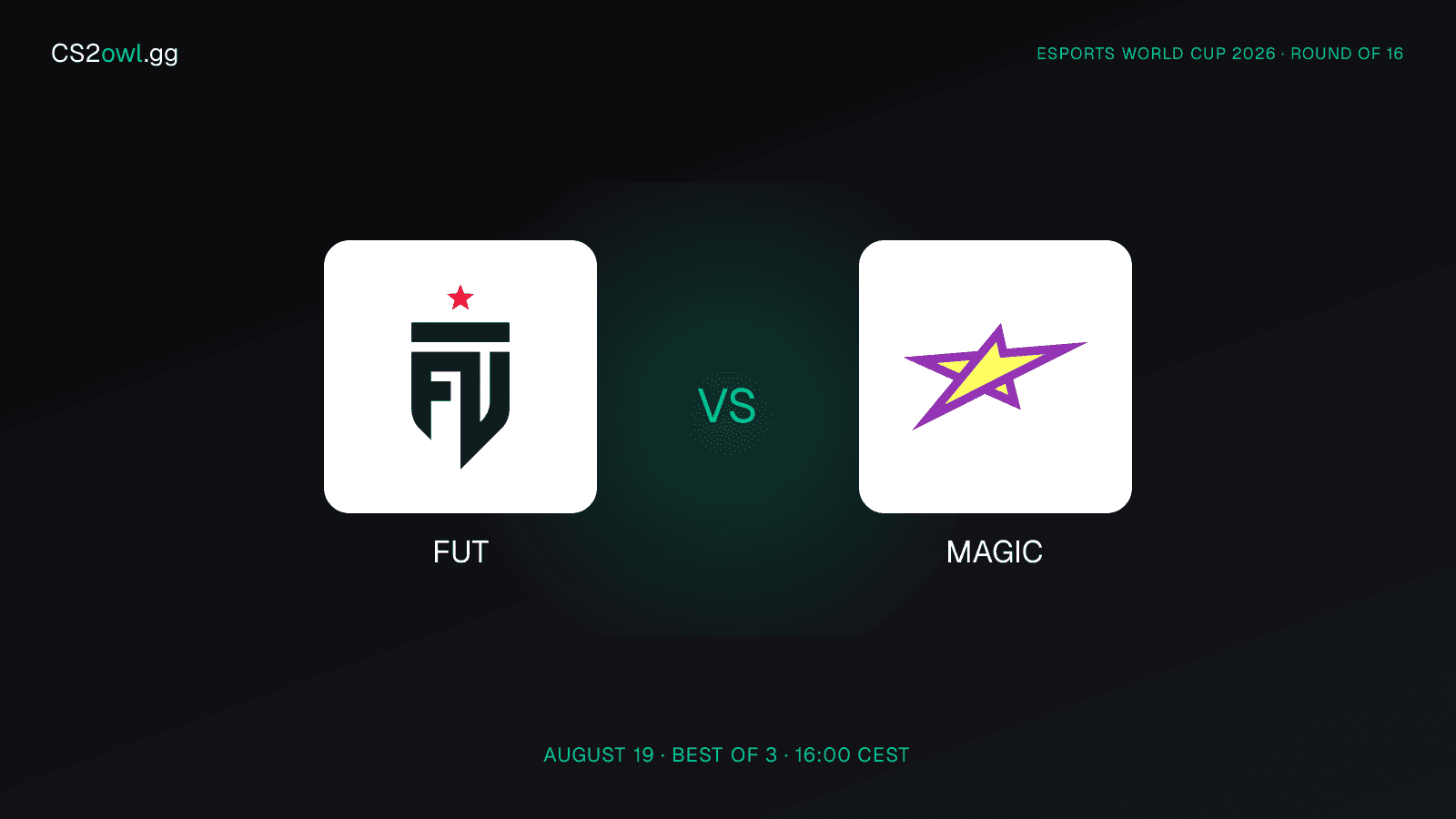 FUT vs magic — Esports World Cup 2026, Round of 16, August 19