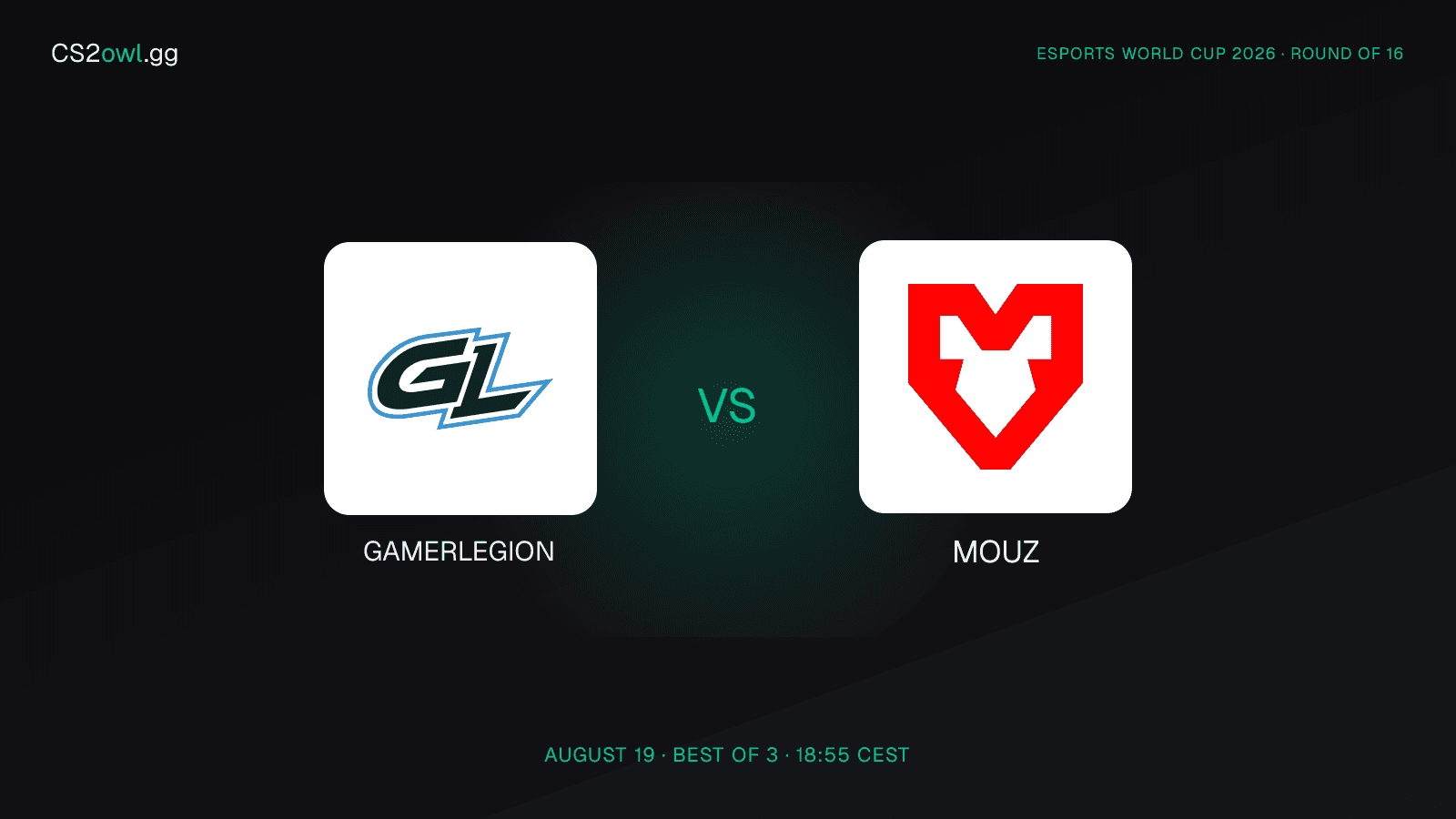 GamerLegion vs MOUZ — Esports World Cup 2026, Round of 16, August 19