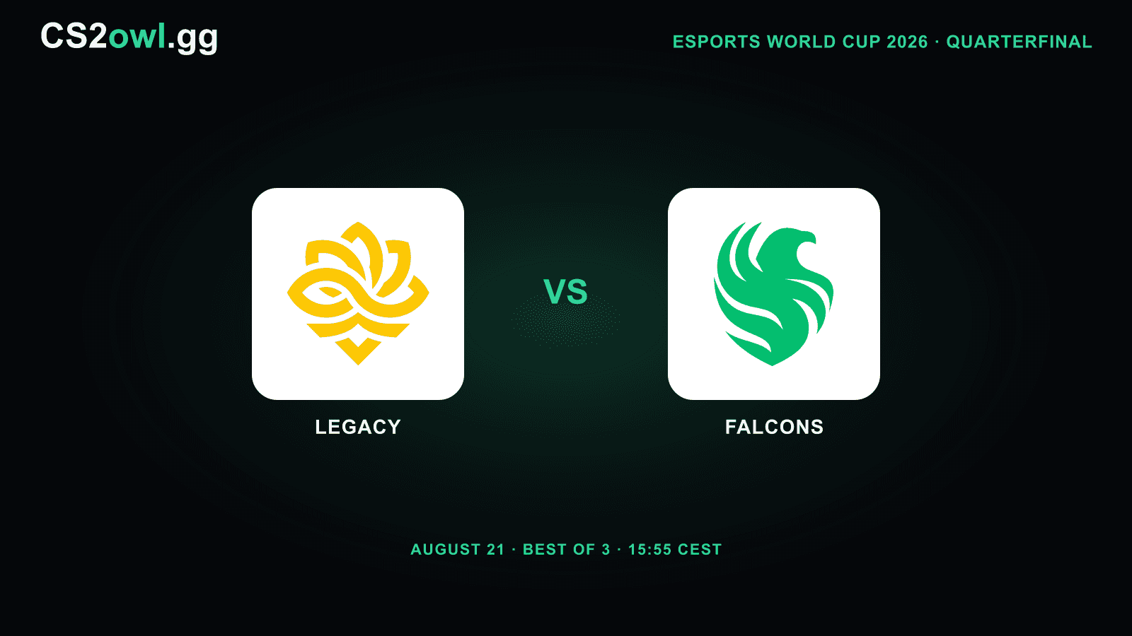 Legacy vs Falcons — Esports World Cup 2026 Quarterfinal, August 21