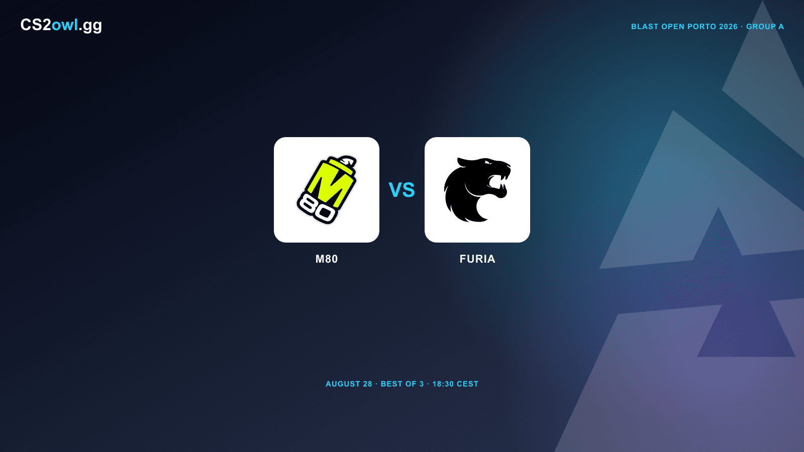 M80 vs FURIA — BLAST Open Porto 2026, Group A Upper Semis, August 28