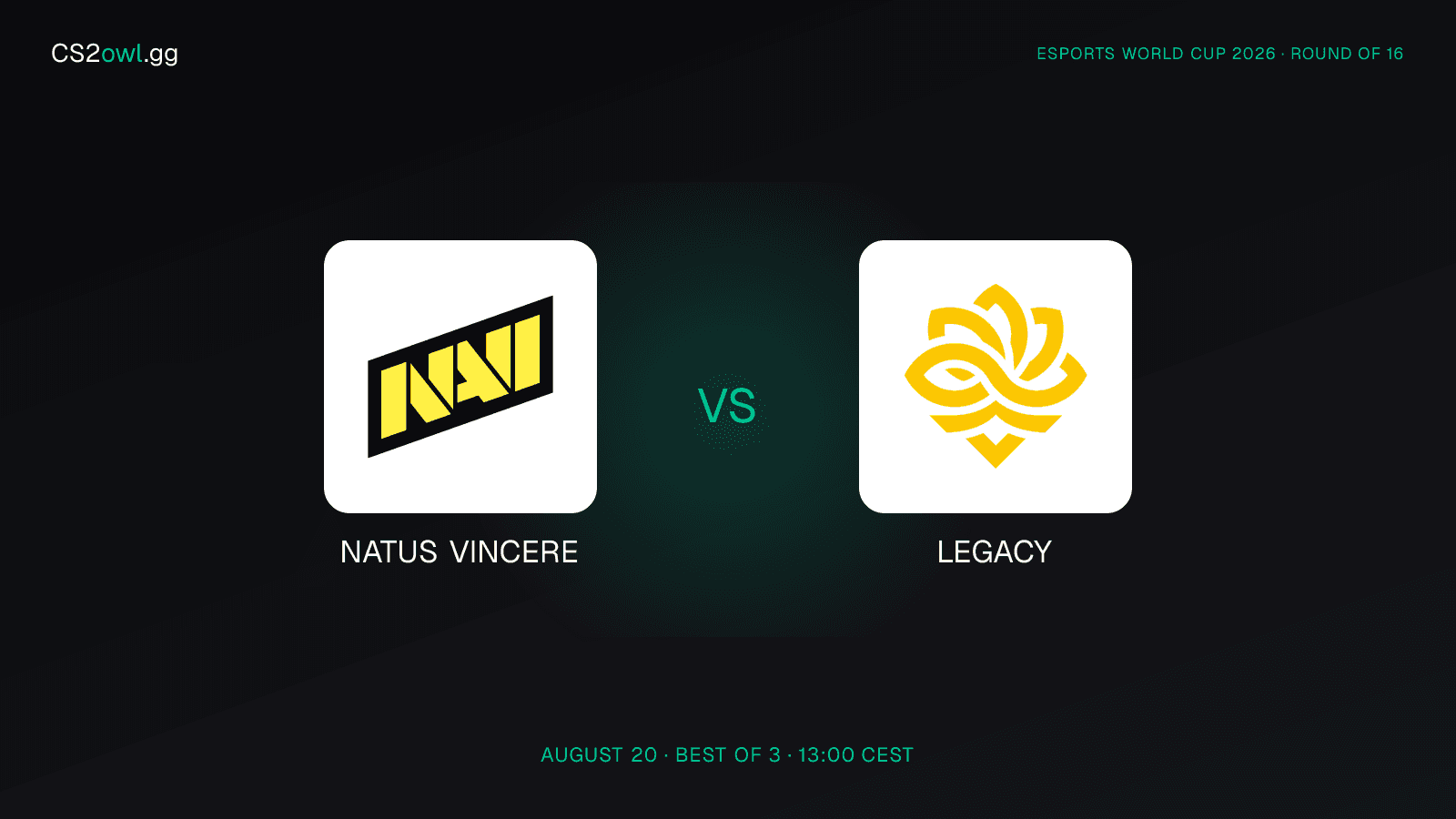 Natus Vincere vs Legacy — Esports World Cup 2026, Round of 16, August 20