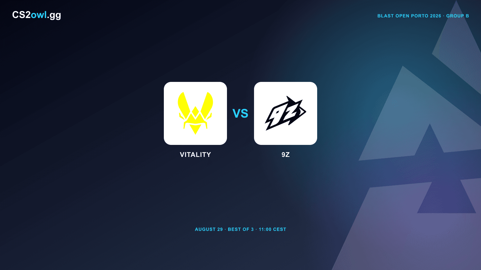 Vitality vs 9z — BLAST Open Porto 2026, Group B Lower Round 1, August 29